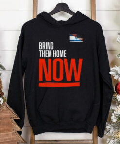 Bring them home now! stand with Israel israelI American flag T shirt