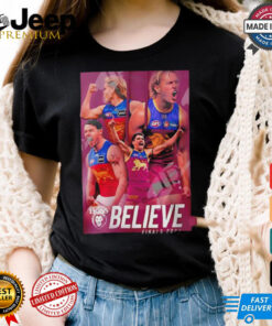 Brisbane Lions Believe Finals 2024 graphic shirt