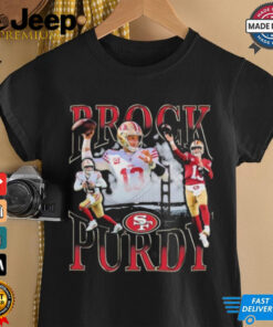 Brock Purdy San Francisco 49ers Notorious Player T Shirts