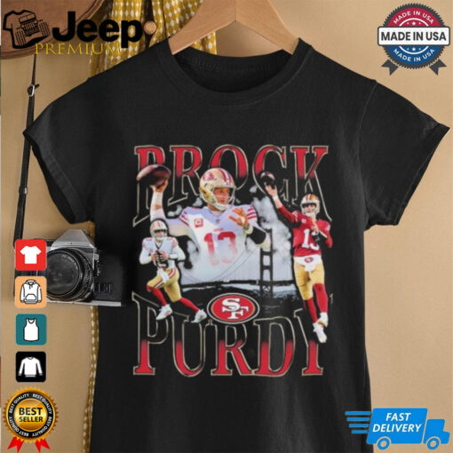 Brock Purdy San Francisco 49ers Notorious Player T Shirts