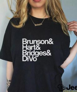 Brunson& hart& brideges& divo T shirt