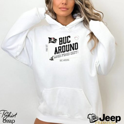 Buc around and find out Pittsburgh baseball shirt