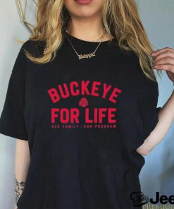 Buckeye For Life Shirt