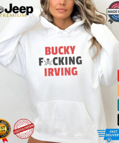 Bucky fcking Irving Tampa Bay Buccaneers shirt