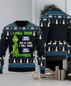 Bud Light Grinch Will Drink Everywhere Ugly Sweater