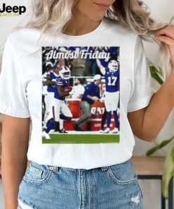 Buffalo Bills Punt Return Almost Friday Shirt