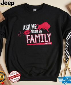 Buffalo Bills ask me about my family mafia shirt