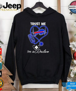 Buffalo Bills trust me I’m a doctor shirt