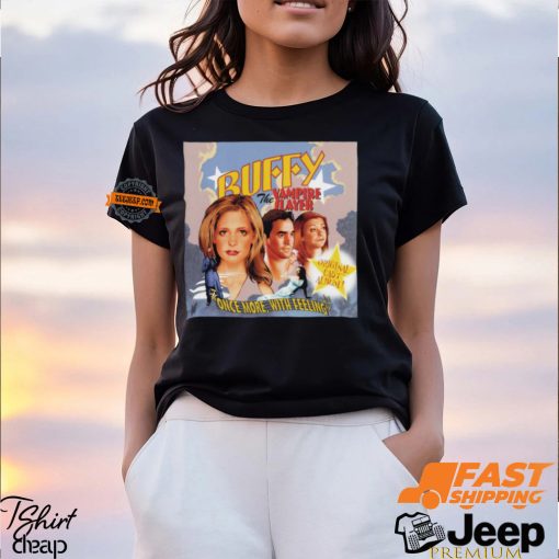 Buffy The Vampire Slayer Once More With Feeling Shirt