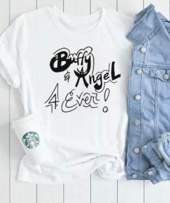 Buffy and Angel 4 Ever shirt