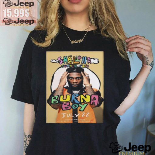 Burna Boy Shellona St Tropez On July 22 2024 Shirt