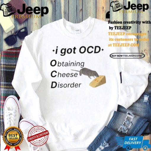 Official Ocd Obtaining Cheese Disorder Shirt