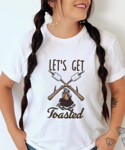 Campfire let’s get toasted shirt