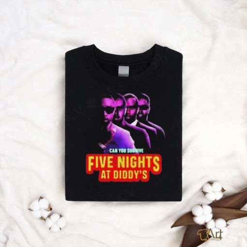 Can You Survive Five Nights At Diddy’s shirt