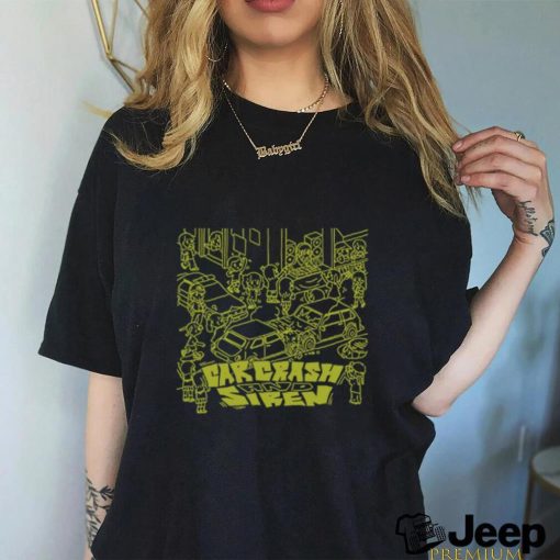 Car Crash And Siren T Shirt