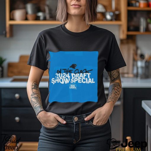 Carolina Panthers Tune In To The 2024 Draft Show Special T Shirt