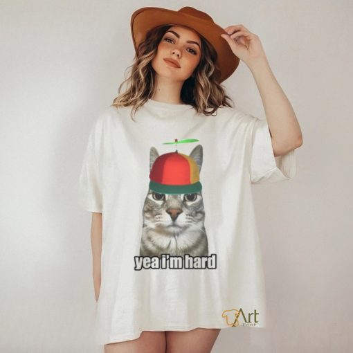 Cat Yea Im Hard t shirt