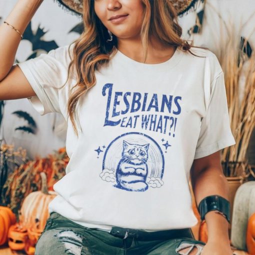 Cat lesbians eat what shirt