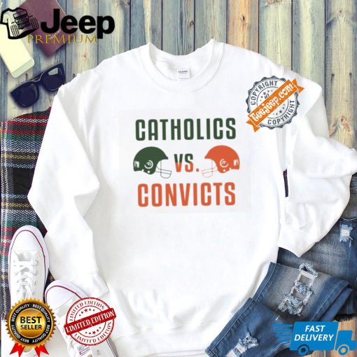 Catholics Vs Convicts T Shirt