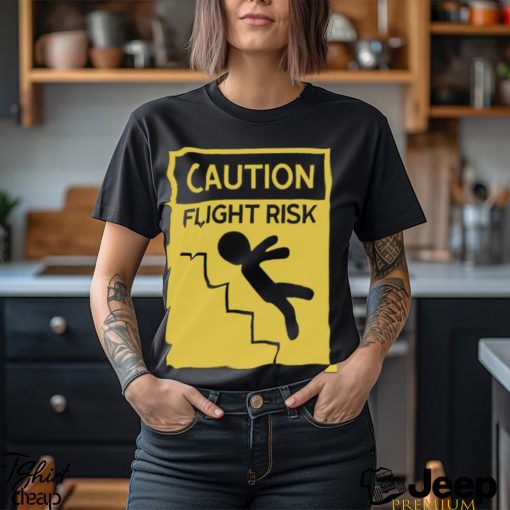 Caution Flight Risk Shirt