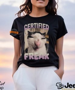 Certified Freak Cat Meme T Shirt