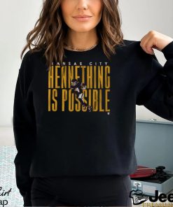 Chad henne hennething is possible shirt