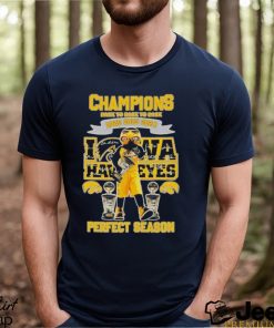 Champions back to back to back 2022 2023 2024 Iowa Hawkeyes perfect season shirt