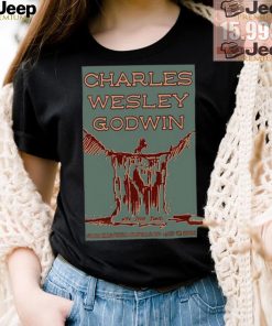 Charles Wesley Godwin Town Ballroom in Buffalo NY July 18 2024 Poster Shirt