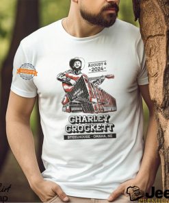 Charley Crockett Show In Omaha NE On August 4 2024 T Shirt