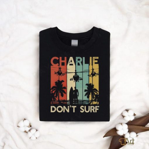 Charlie don’t surf 5 Unisex T Shirt