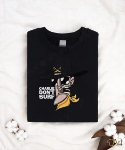 Charlie don't surf B2 Unisex T Shirt