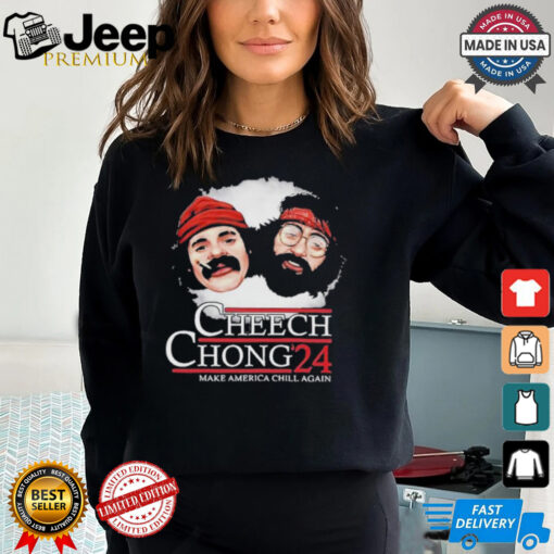 Cheech Chong ’24 Make America Chill Again T Shirt