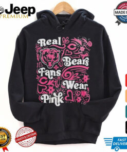 Chicago Bears Real Bears Fans Wear Pink T Shirt