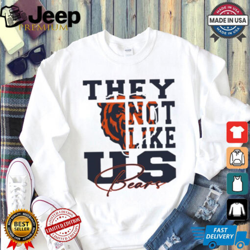 Chicago Bears they not like us shirt