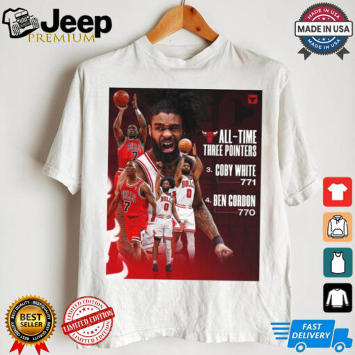 Chicago Bulls All Time Three Pointers No. 3 Coby White 771 No 4 Ben Cordon 770 Poster t shirt