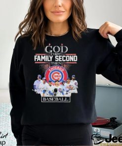 Chicago Cubs God First Family Second Then Baseball 2024 Signatures Shirt