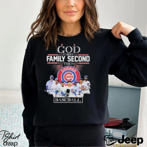 Chicago Cubs God First Family Second Then Baseball 2024 Signatures Shirt