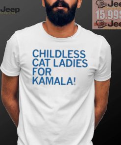 Childless Cat Ladies For Kamala Shirt