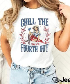 Chill The Fourth Out Retro 4th Of July Shirt