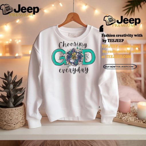 Choosing God Everyday Round Shirt