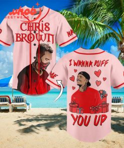 Chris Brown Ruff You Up Valentine Personalized Baseball Jersey