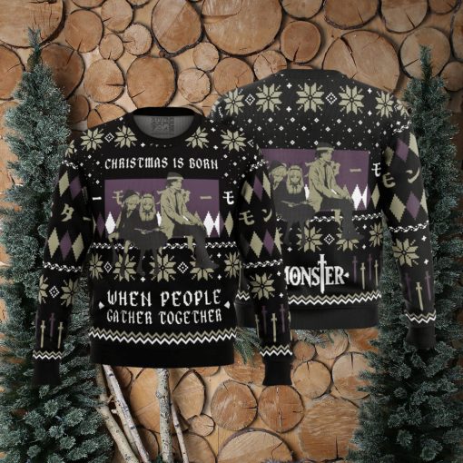 Christmas Is Born When People Gather Together Monster Ugly Christmas Sweater