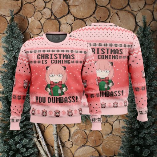 Christmas Is Coming You Dumbass! Spy X Family Ugly Christmas Sweater