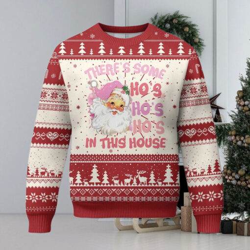 Christmas Pink Santa Ugly Christmas Sweater Theres Some Hos In This House Retro Xmas