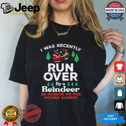 Christmas Runover By Reindeer Funny Xmas Women Men Kids T Shirt