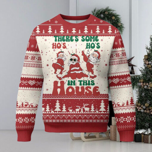 Christmas Santa Ugly Christmas Sweater Theres Some Hos In This House Funny Xmas