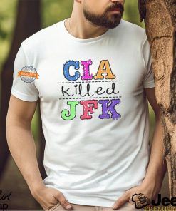 Cia Killed Jfk Shirt