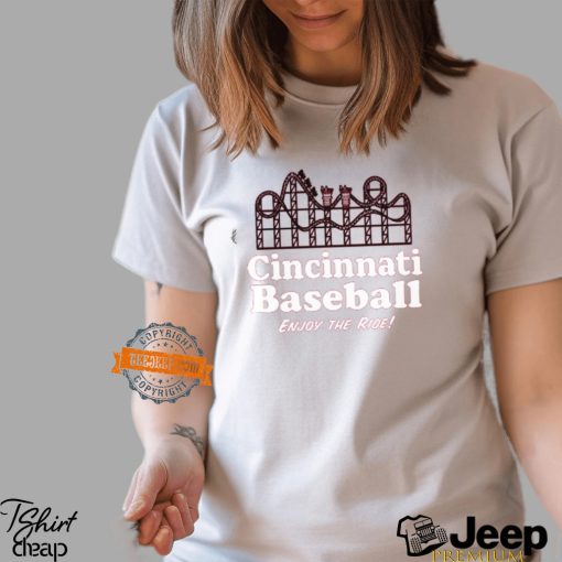 Cincinnati Baseball Enjoy The Rise! Shirt