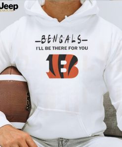 Cincinnati Bengals Nfl I’ll Be There For You Logo T Shirt