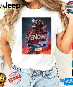 Cinemark XD For Venom The Last Dance Exclusively In Movie Theaters On October 25 2024 Poster t shirt